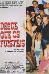 Desde que os fuisteis
