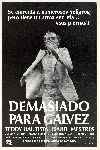 Demasiado para Gálvez