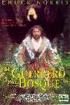 El guerrero del bosque