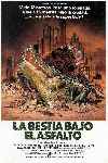 La Bestia bajo el Asfalto