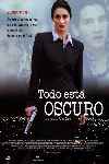 Todo está oscuro