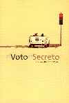 El Voto Es Secreto