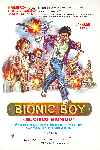 Bionic Boy - El chico biónico