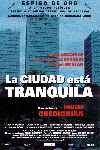 La Ciudad Está Tranquila