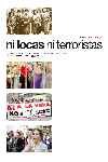 Ni locas, ni terroristas