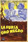 La furia del oro negro