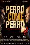 Perro Come Perro