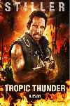 Tropic Thunder: Una Guerra Muy Perra