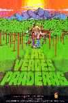 Las verdes praderas