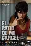 El Patio De Mi Carcel