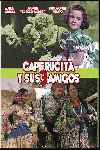 Caperucita y Sus Tres Amigos