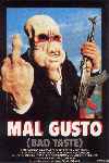 Bad Taste - Mal Gusto