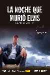 La noche que murió Elvis