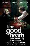The Good Heart - Un buen corazón