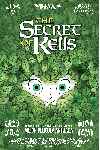 El secreto de Kells (El secreto del libro de Kells)
