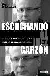 Escuchando al juez Garzón