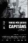 Todos vosotros sois capitanes