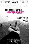 Ai Weiwei: Never Sorry
