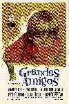 Grandes amigos