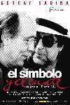 Serrat y Sabina: El símbolo y el cuate