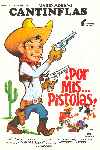 Por mis pistolas