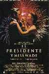 El presidente y Miss Wade