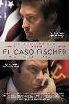 El caso Fischer