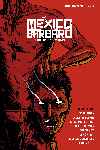 México bárbaro