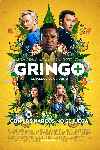 Gringo: Se busca vivo o muerto