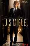 Luis Miguel, la serie (Serie de TV)