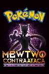 Pokemon 19: Pokémon. Mewtwo contraataca: Evolución