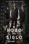 El robo del siglo (serie de TV)