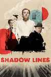 mini cartel Shadow Lines (Serie de TV)