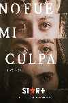 No fue mi culpa: México (Serie de TV)