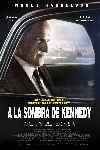 A la sombra de Kennedy