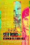 Silk Road: Atrapado en la Dark Web