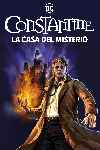 Constantine - La Casa Del Misterio