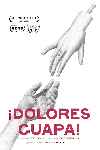¡Dolores, guapa!