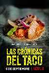 Las crónicas del taco (Serie de TV)