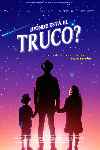 ¿Dónde está el truco?