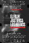 El film justifica los medios