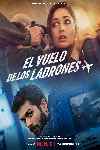 mini cartel El vuelo de los ladrones