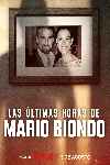 Las últimas horas de Mario Biondo (Serie de TV)