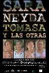 Sara, Neyda, Tomasa y las otras