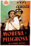 Morena y peligrosa