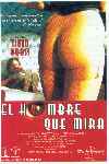 El Hombre Que Mira