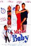 Maybe baby