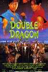 Double Dragon - Doble Dragón / Double Dragon - la Película