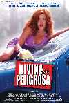 Divina Pero Peligrosa