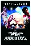  Zombi. El regreso de los muertos vivientes /Zombi: El Amanecer De Los Muertos Vivientes
